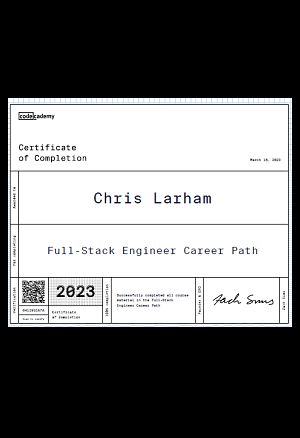 Chris Larham's Full-Stack Engineer certificate, awarded by Codecademy